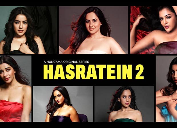 Hungama OTT’s popular series Hasratein returns with Season 2 : Bollywood News - Bollywood Hungama